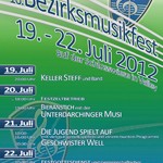 Plakat zum 16. Bezirksmusikfest 2012 Plakat zum 16. Bezirksmusikfest 2012