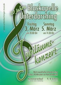 Plakat Unterdarchinger Musi Jubiläumskonzert - Konzert Blaskapelle Unterdarching