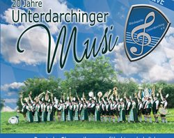 Blaskapelle Unterdarchinge e.V. - CD - Jubiläums-CD, Live 20 Jahre; CD Unterdarchinger Musi, CD Blaskapelle Unterdarching e.V., CD Blasmusik, CD Blaskapelle, CD Blasmusi, CD, CD Cover Blasmusik, Blasmusik CD